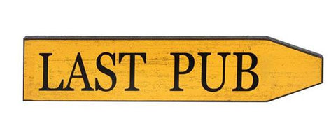 Last Pub New Zealand Vintage Style Wooden Street Sign Wall Sign