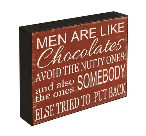 Men Are Like Chocolates Funny Wall Or Shelf Sign